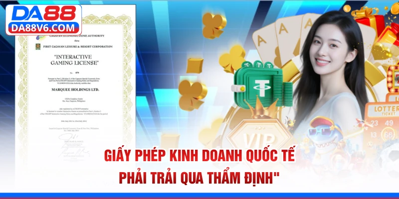 Giấy Phép Hoạt Động 3 Giấy phép kinh doanh quốc tế phải trải qua thẩm định